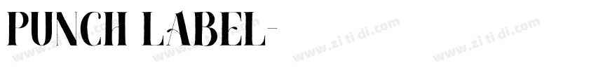 punch label字体转换